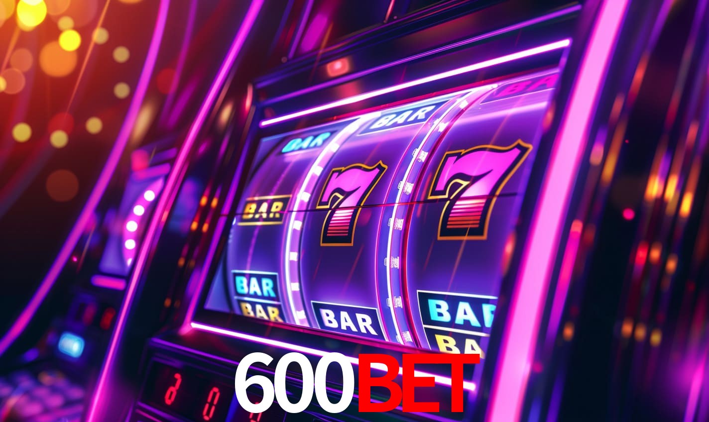 600Bet Caça-níqueis móveis